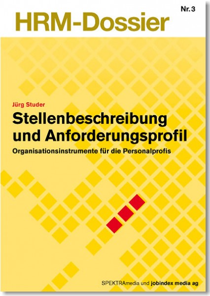 Nr. 03: Stellenbeschreibung und Anforderungsprofil