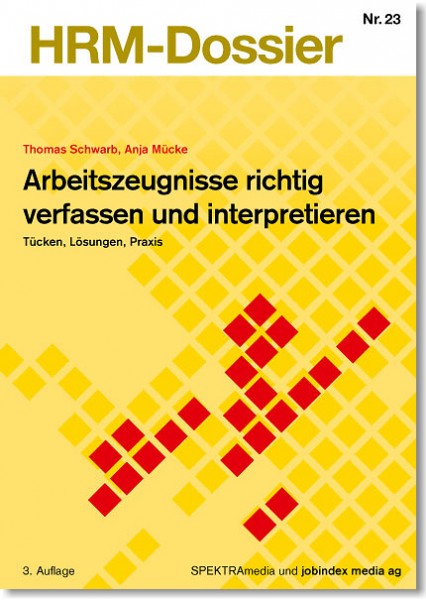 Nr. 23: Arbeitszeugnisse richtig verfassen und interpretieren