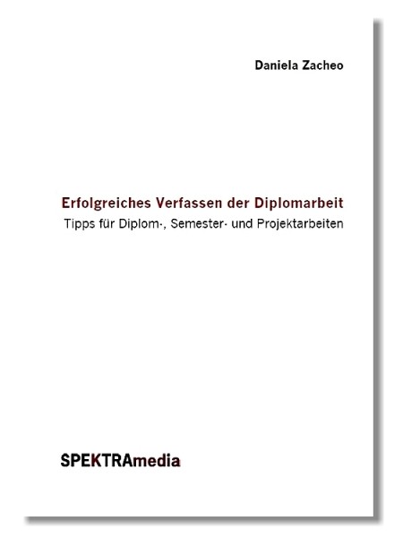 Erfolgreiches Verfassen der Diplomarbeit