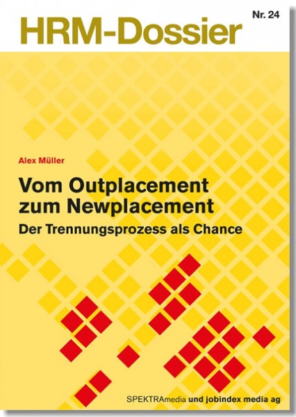 Nr. 24: Vom Outplacement zum Newplacement